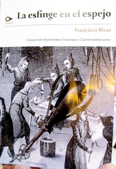  FRANCISCO RIVAS, PLUMA Y ESCALPELO