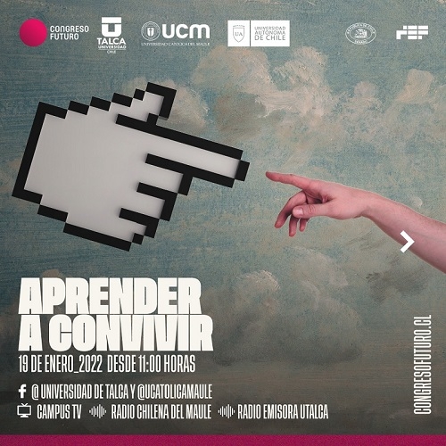 “Aprender a convivir”: el debate que  plantea el Congreso Futuro 2022 en el Maule 